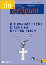 Die Evangelische Kirche im Dritten Reich (9/10 ev.)