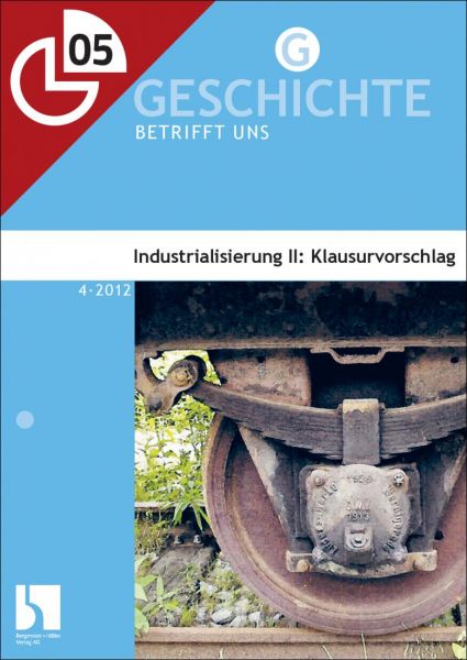 Industrialisierung II: Klausurvorschlag