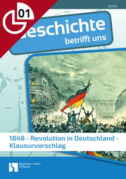 1848: Revolution in Deutschland - Klausurvorschlag