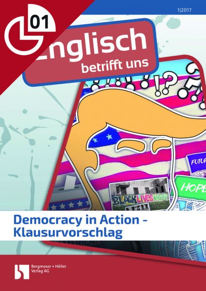 Democracy in Action - Klausurvorschlag