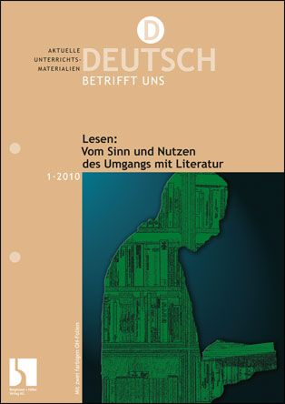 Lesen: Vom Sinn und Nutzen des Umgangs mit Literatur