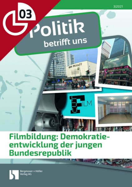 Filmbildung: Demokratieentwicklung der jungen Bundesrepublik