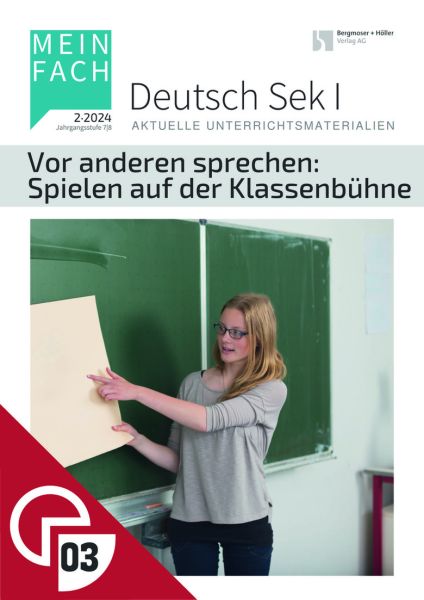 Vor anderen sprechen: Spielen auf der Klassenbühne