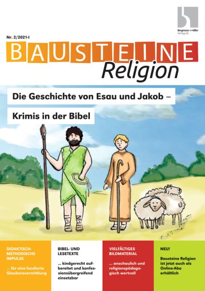 Die Geschichte von Esau und Jakob - Krimis in der Bibel (Teil 2)
