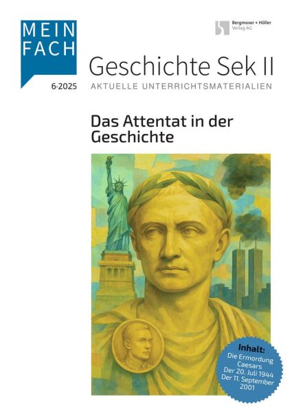 Das Attentat in der Geschichte