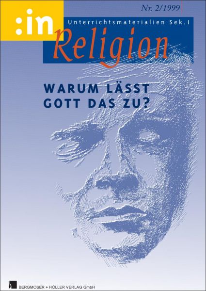 Warum lässt Gott das zu?