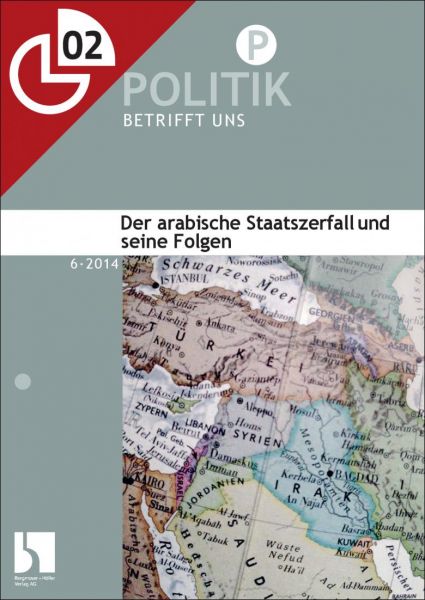 Der arabische Staatszerfall und seine Folgen