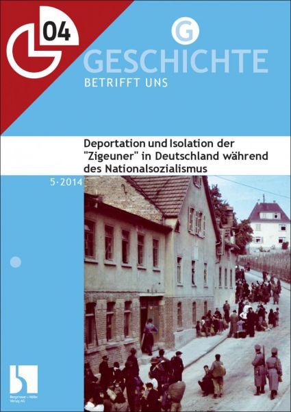 Deportation und Isolation der "Zigeuner" in Deutschland während des Nationalsozialismus