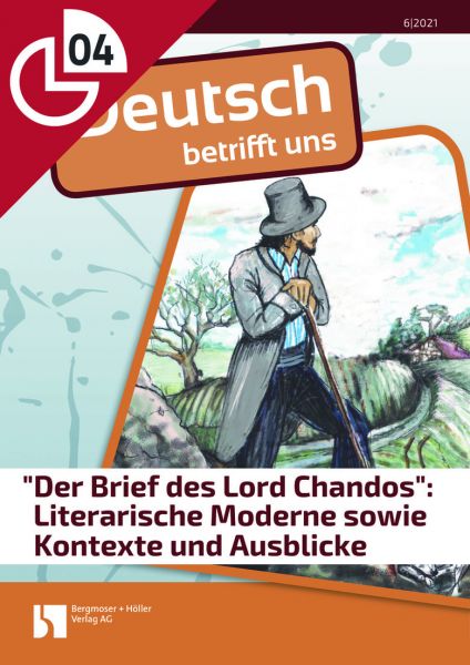"Der Brief des Lord Chandos": Literarische Moderne sowie Kontexte und Ausblicke