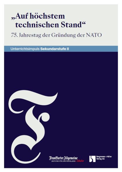 Unterrichtsimpuls - 75. Jahrestag der Gründung der NATO