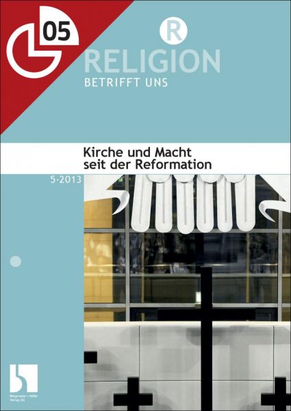 Kirche und Macht seit der Reformation