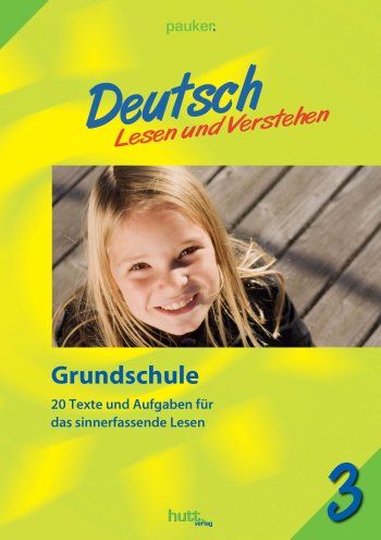 Deutsch - Lesen und Verstehen - Klasse 3
