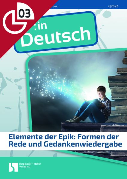 Elemente der Epik: Formen der Rede und Gedankenwiedergabe