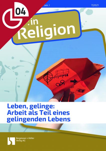 Leben, gelinge: Arbeit als Teil eines gelingenden Lebens