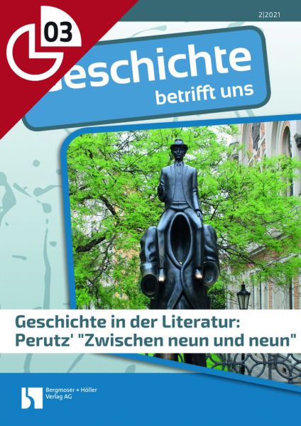 Geschichte in der Literatur: Perutz' "Zwischen neun und neun"