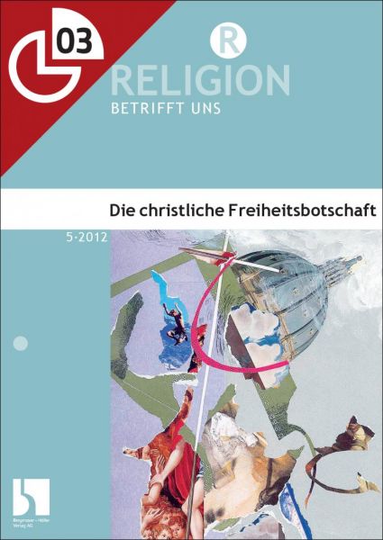 Die christliche Freiheitsbotschaft