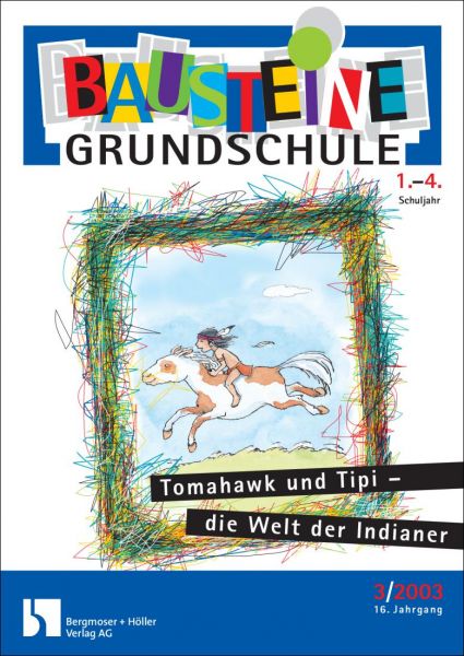 Tomahawk und Tipi - die Welt der Indianer 1-4