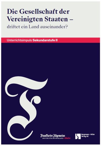 Unterrichtsimpuls - Die Gesellschaft der Vereinigten Staaten