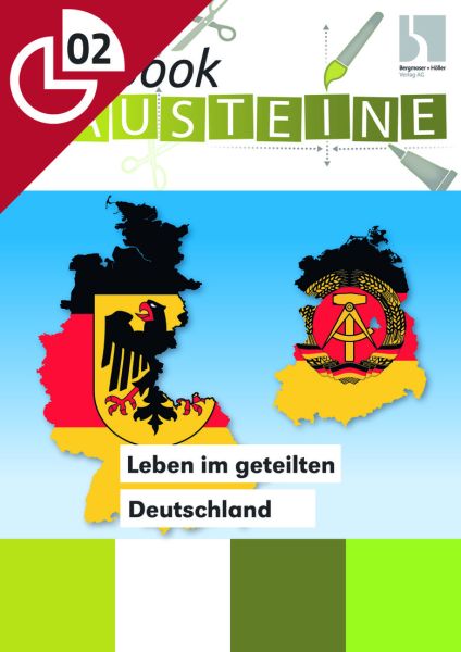 Leben im geteilten Deutschland