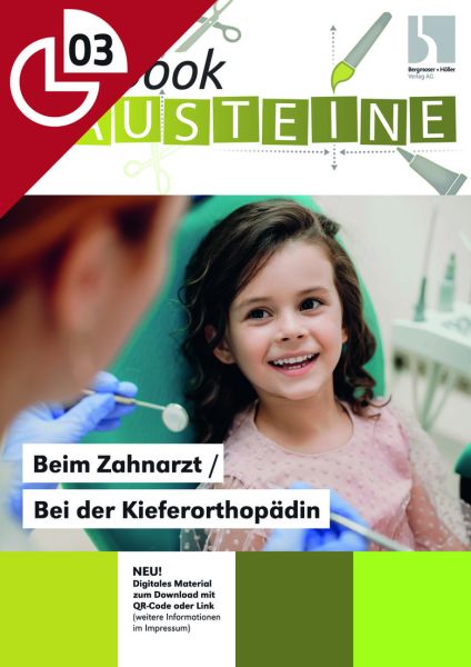 Beim Zahnarzt/Bei der Kieferorthopädin