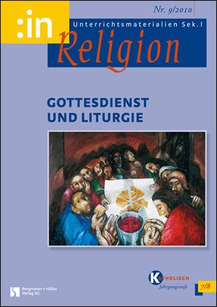 Gottesdienst und Liturgie (kath. 7/8)