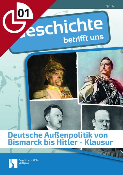 Deutsche Außenpolitik von Bismarck bis Hitler - Klausur