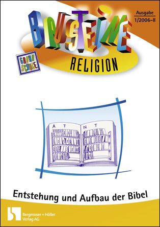 Entstehung und Aufbau der Bibel