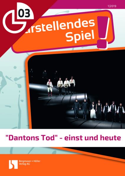 "Dantons Tod" - einst und heute