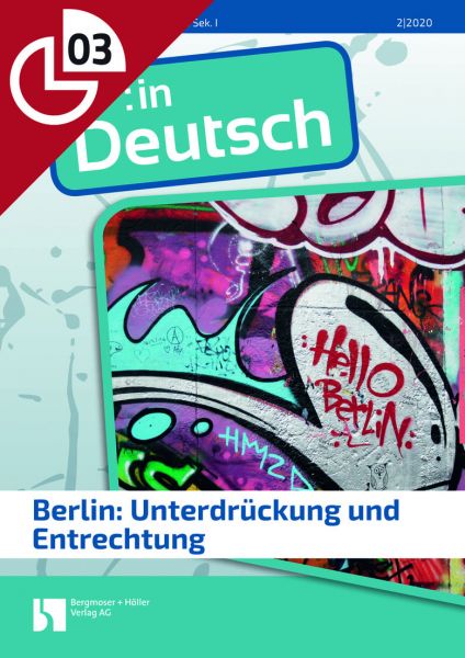 Berlin: Unterdrückung und Entrechtung