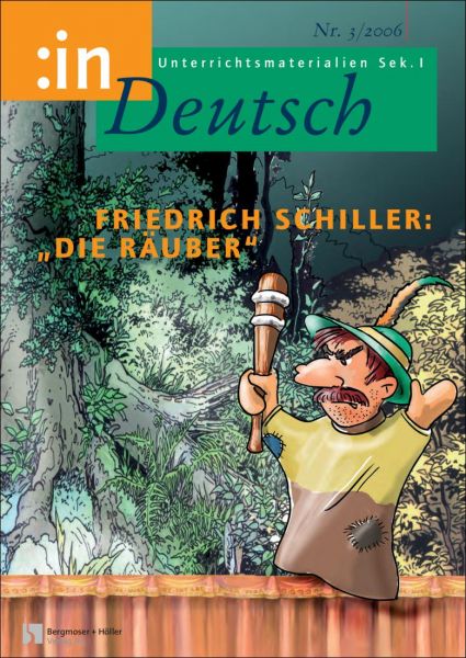 Friedrich Schiller: "Die Räuber" (Klasse 9/10)