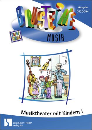 Musiktheater mit Kindern I