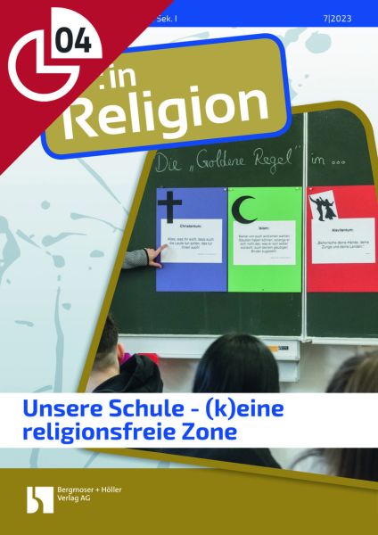 Unsere Schule - (k)eine religionsfreie Zone