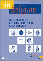 Bilder des christlichen Glaubens (kath. 5/6)