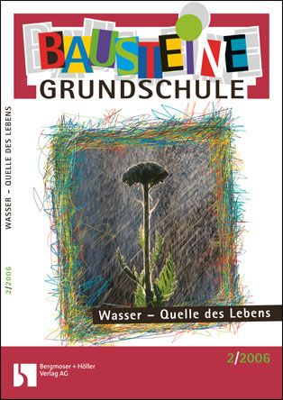 Wasser - Quelle des Lebens Baustein 1-5