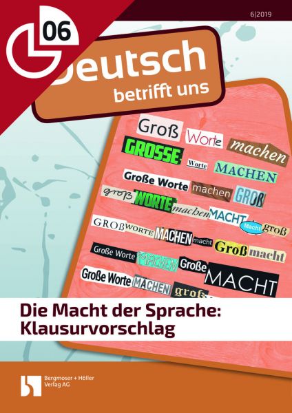 Die Macht der Sprache: Klausurvorschlag
