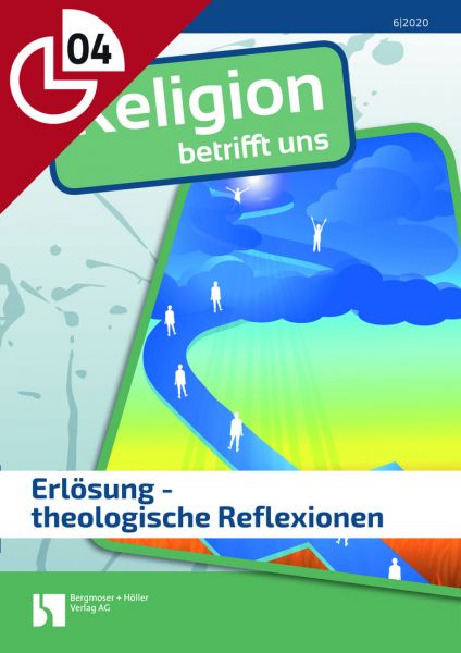 Erlösung - theologische Reflexionen