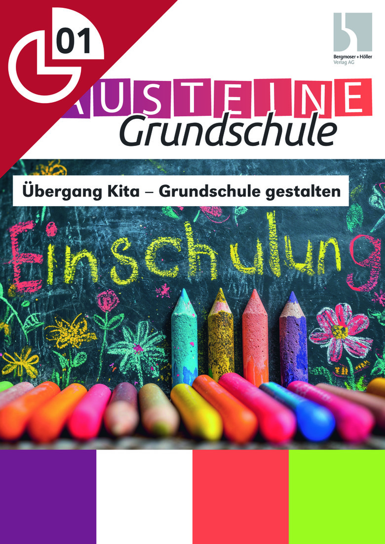 Übergang Kita - Grundschule gestalten | Bausteine Grundschule | Deutsch