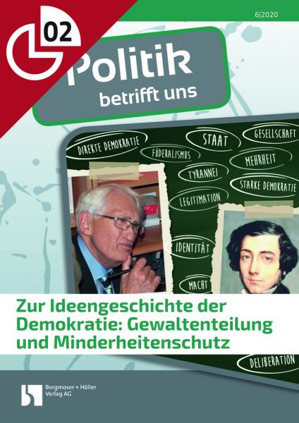 Zur Ideengeschichte der Demokratie|Gewaltenteilung und Minderheitenschutz