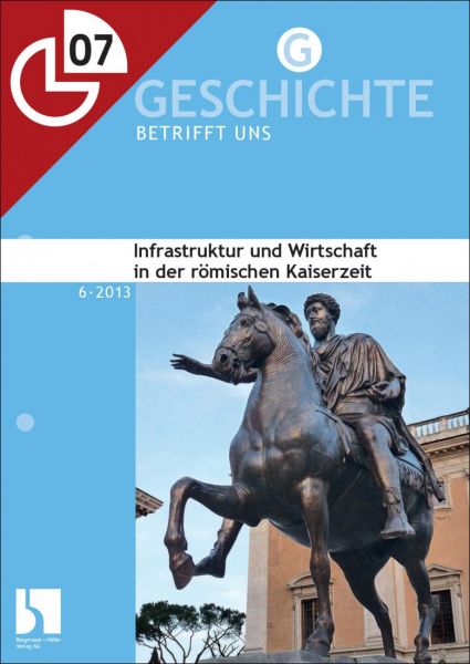 Infrastruktur und Wirtschaft in der römischen Kaiserzeit