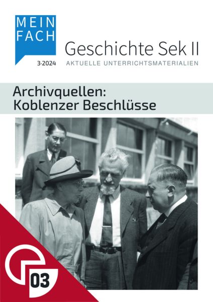 Archivquellen: Koblenzer Beschlüsse