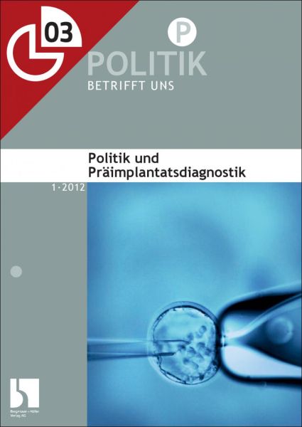 Politik und Präimplantatsdiagnostik