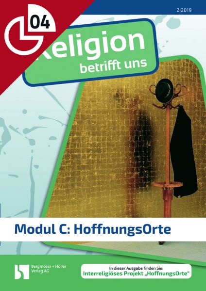 Modul C: HoffnungsOrte