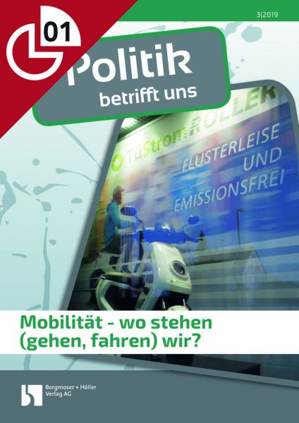 Mobilität - wo stehen (gehen, fahren) wir?