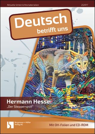 Hermann Hesse: Der Steppenwolf