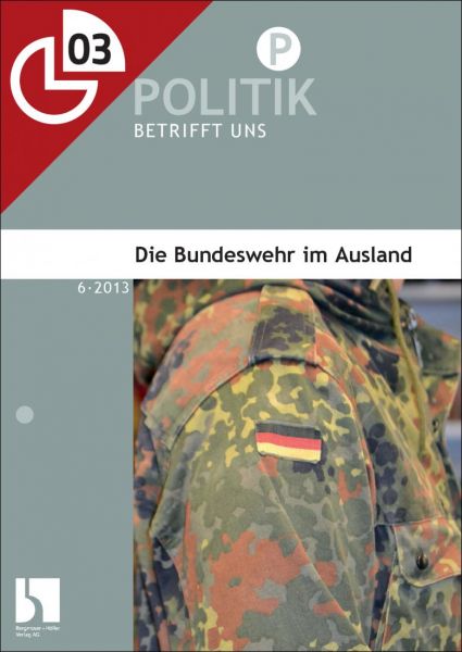 Die Bundeswehr im Ausland