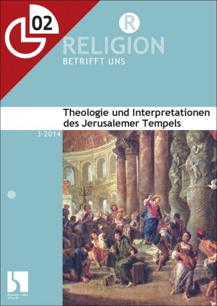 Theologie und Interpretationen des Jerusalemer Tempels