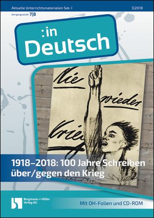 1918-2018: 100 Jahre Schreiben über/gegen den Krieg