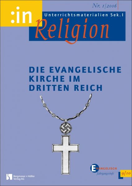 Die Evangelische Kirche im Dritten Reich (9/10 ev.)