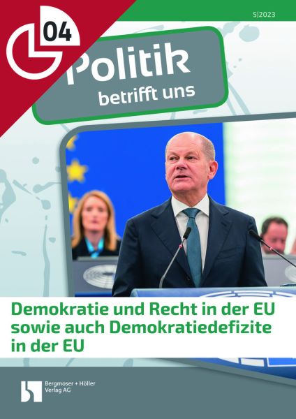 Demokratie und Recht in der EU sowie auch Demokratiedefizite in der EU
