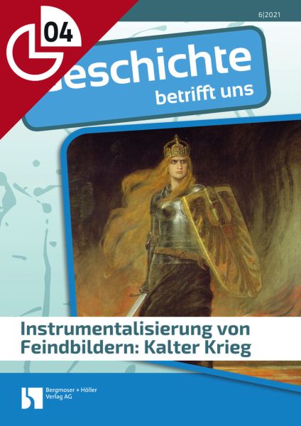 Instrumentalisierung von Feindbildern: Kalter Krieg